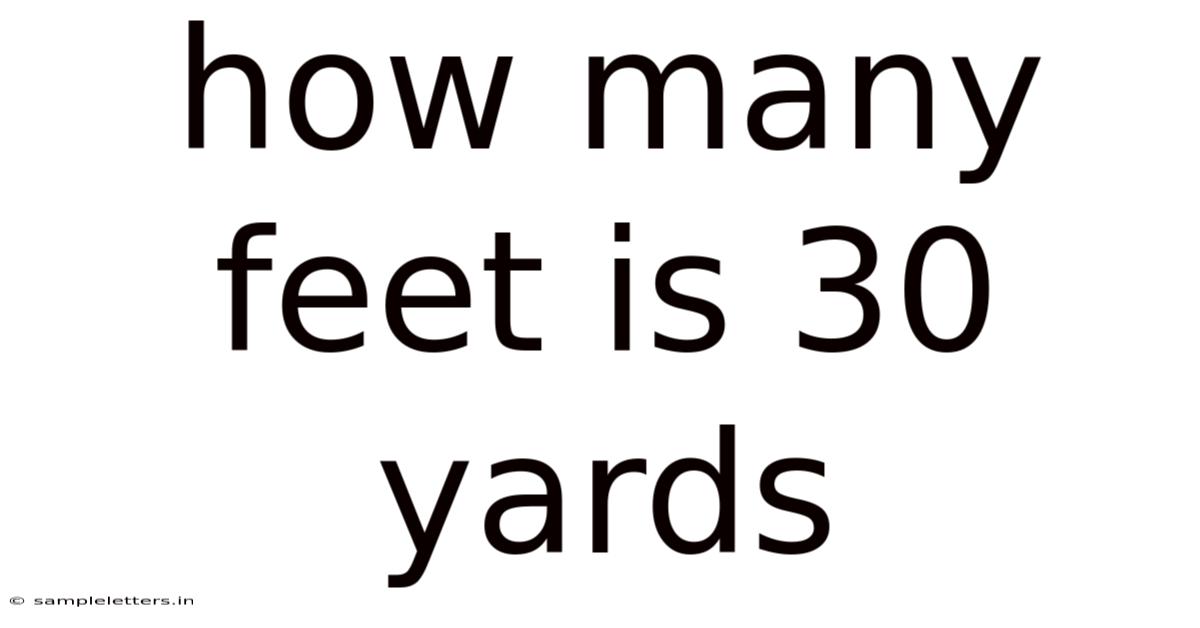 How Many Feet Is 30 Yards