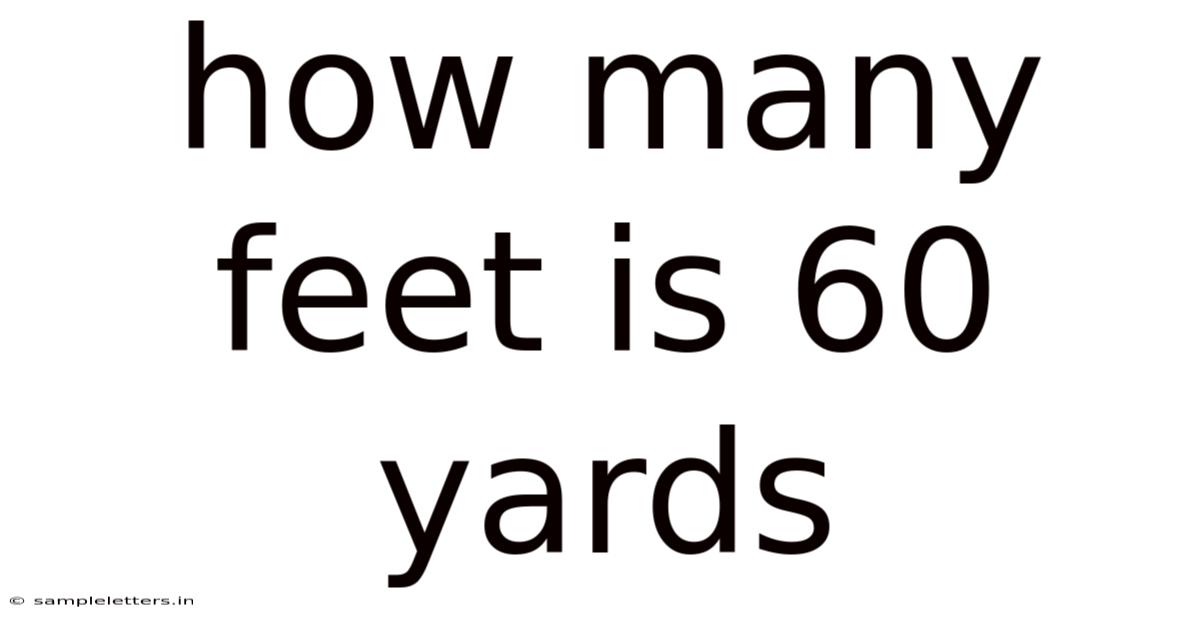 How Many Feet Is 60 Yards