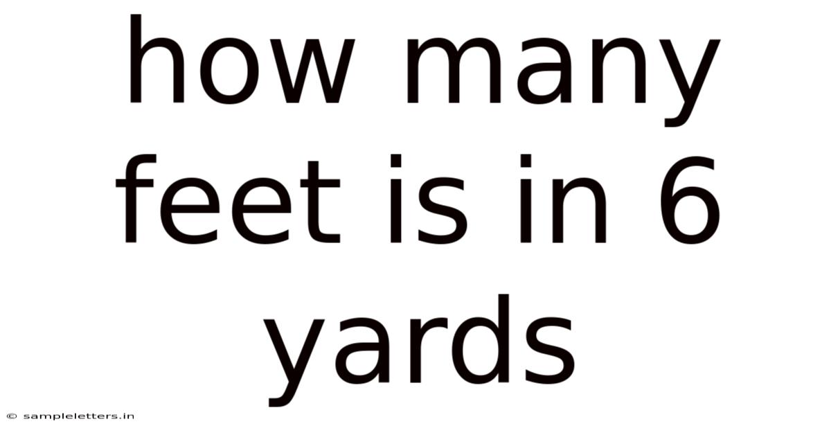 How Many Feet Is In 6 Yards