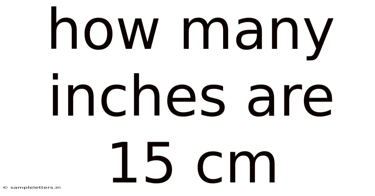 How Many Inches Are 15 Cm