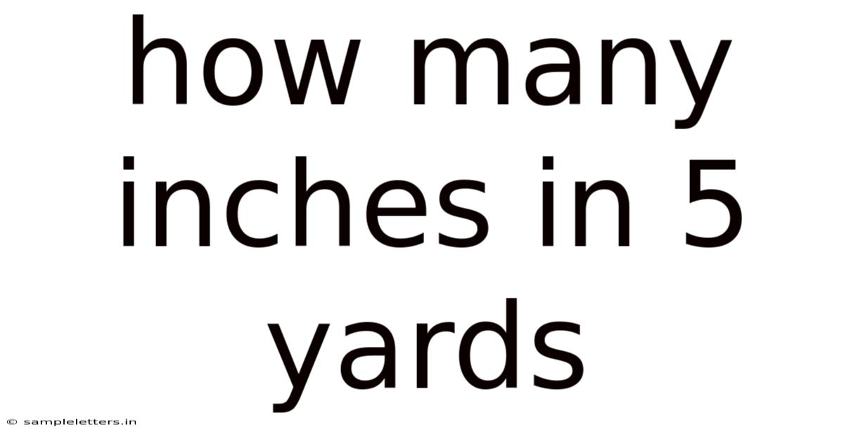 How Many Inches In 5 Yards
