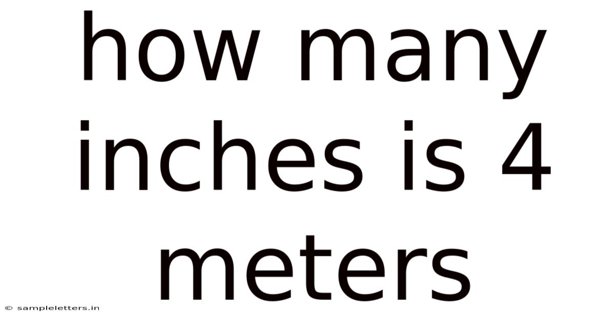 How Many Inches Is 4 Meters