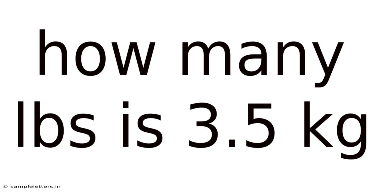 How Many Lbs Is 3.5 Kg