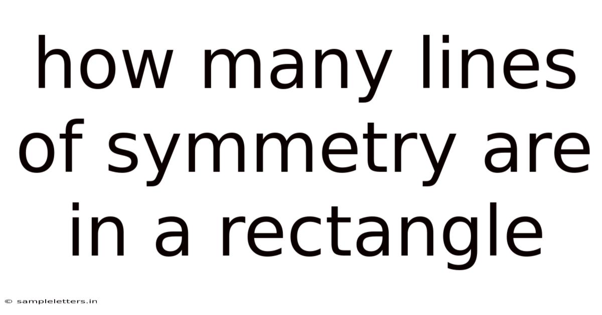How Many Lines Of Symmetry Are In A Rectangle