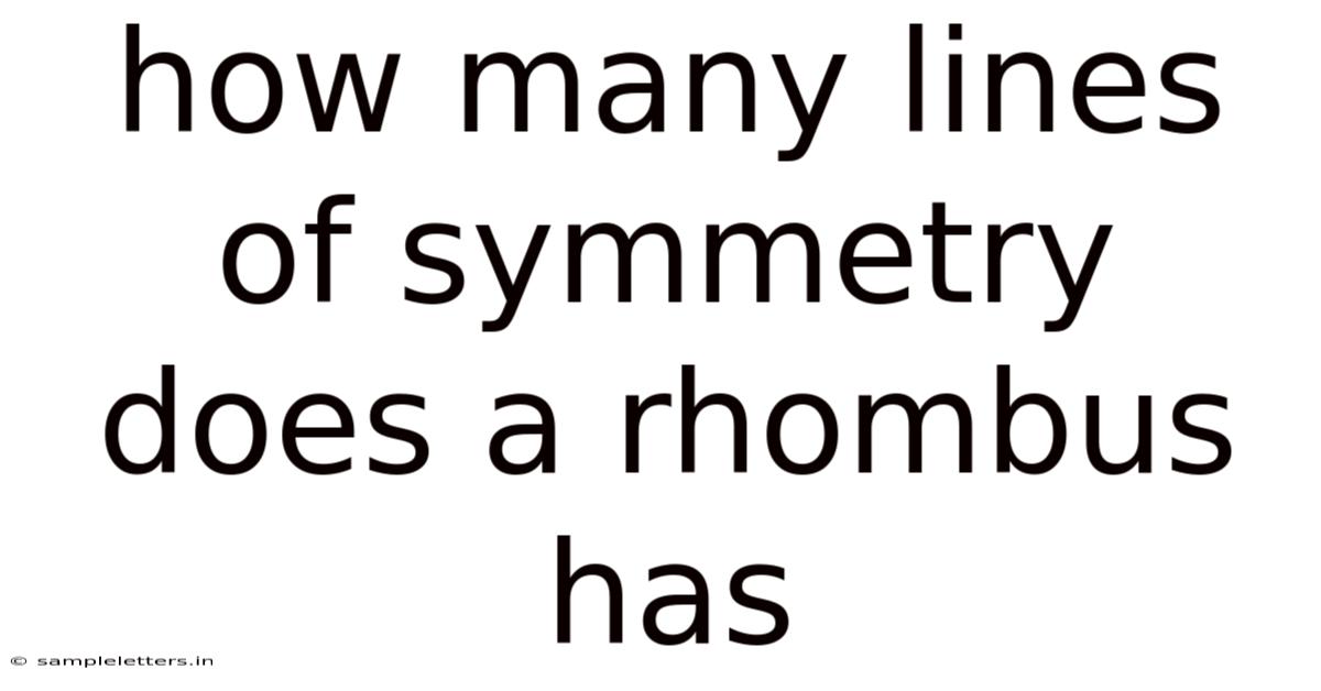 How Many Lines Of Symmetry Does A Rhombus Has