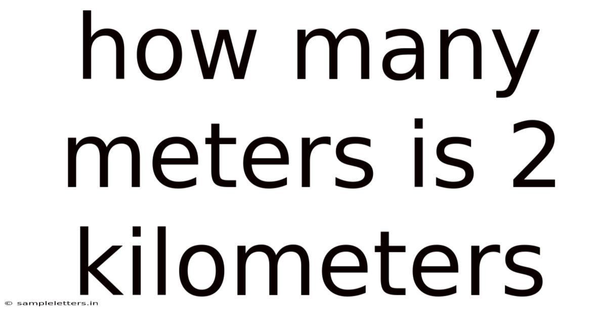 How Many Meters Is 2 Kilometers