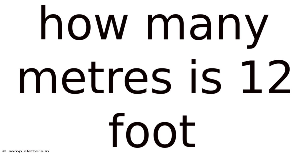 How Many Metres Is 12 Foot