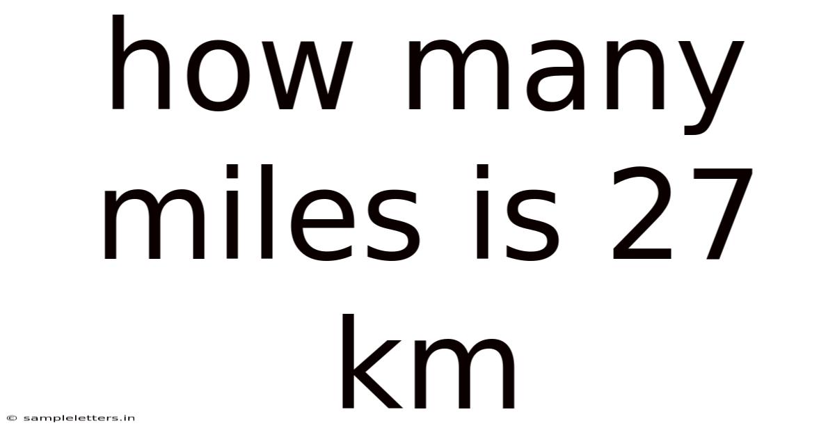 How Many Miles Is 27 Km