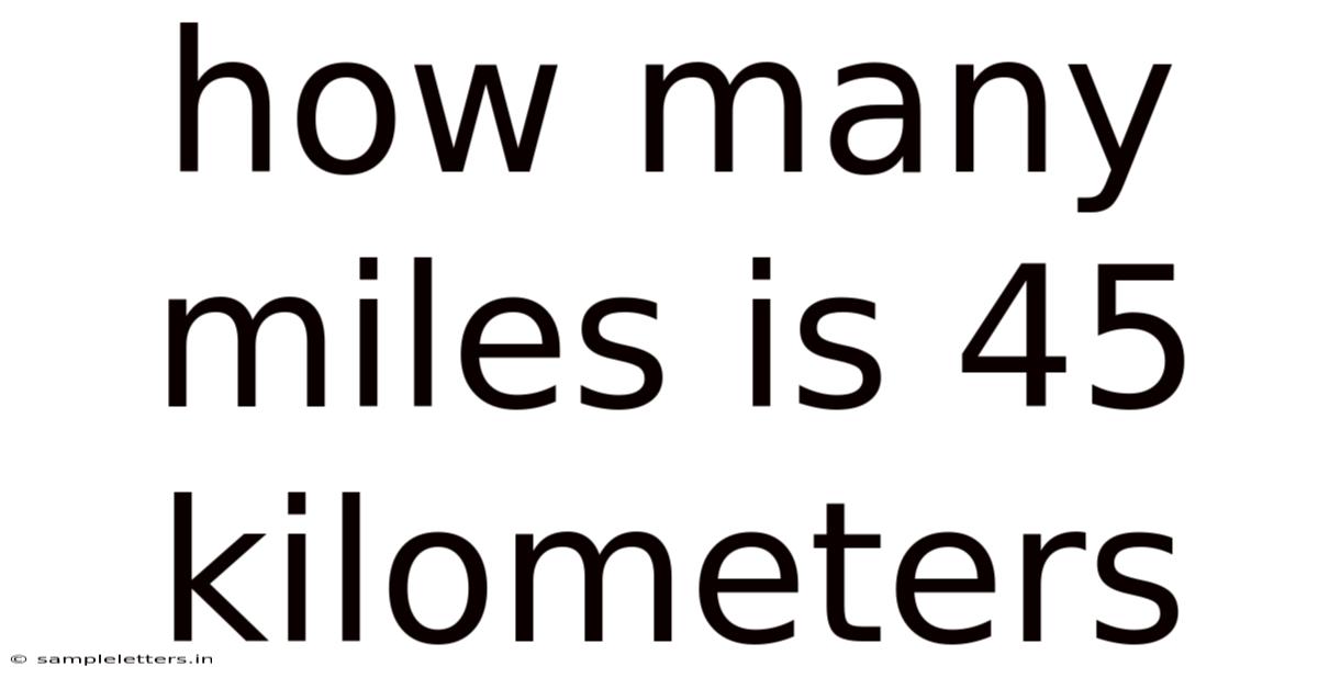 How Many Miles Is 45 Kilometers