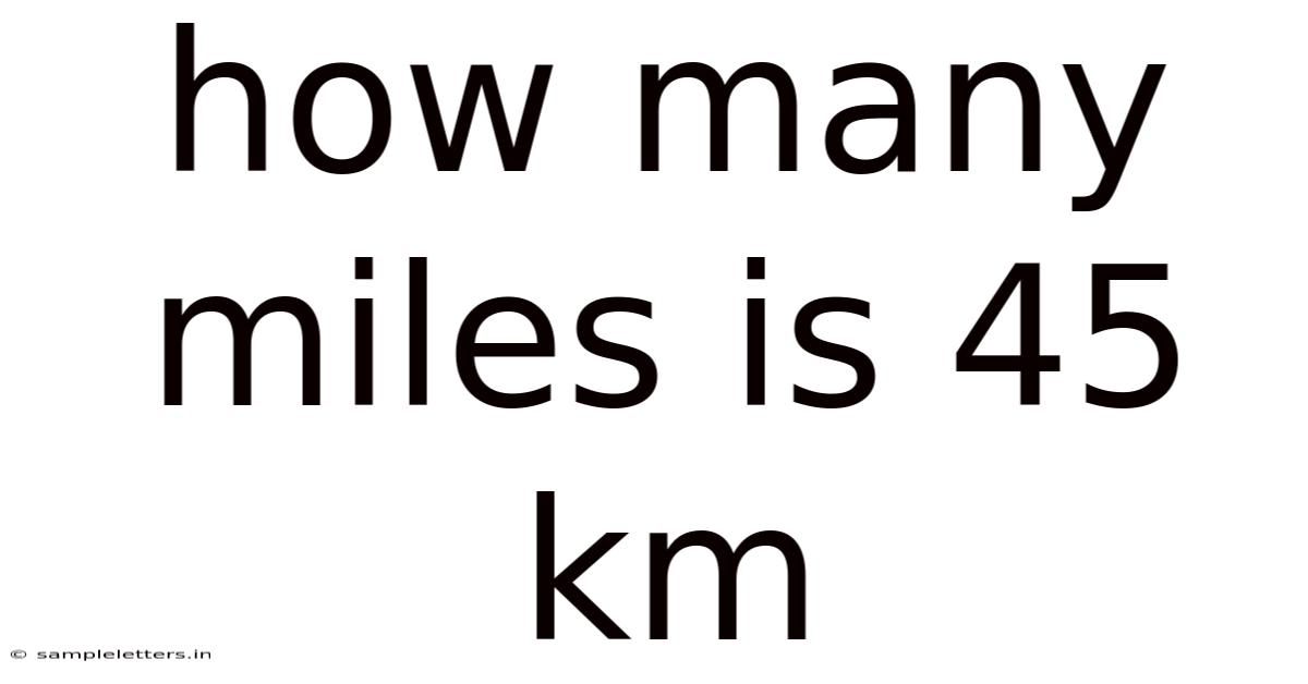 How Many Miles Is 45 Km