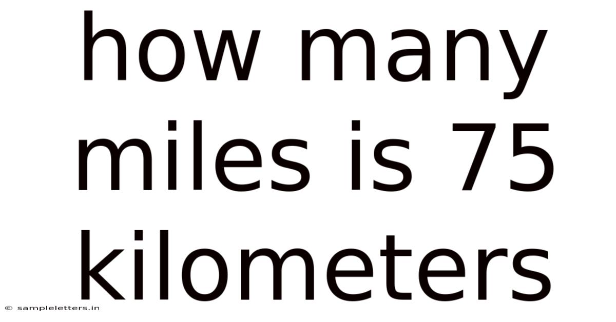 How Many Miles Is 75 Kilometers