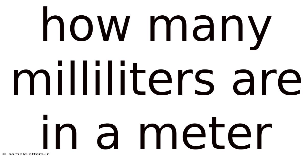 How Many Milliliters Are In A Meter