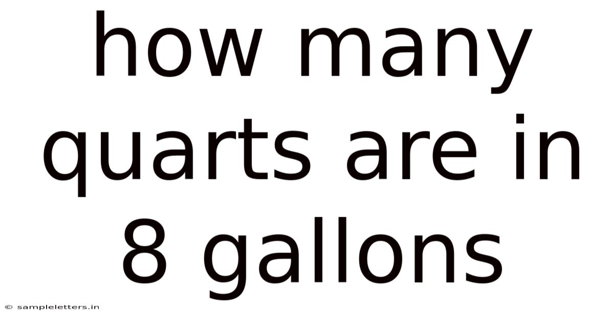 How Many Quarts Are In 8 Gallons