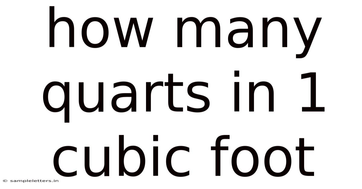 How Many Quarts In 1 Cubic Foot