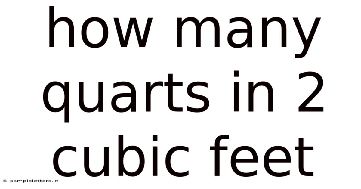 How Many Quarts In 2 Cubic Feet