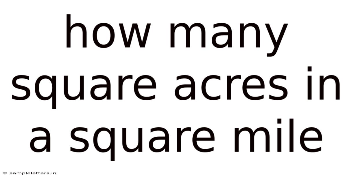 How Many Square Acres In A Square Mile