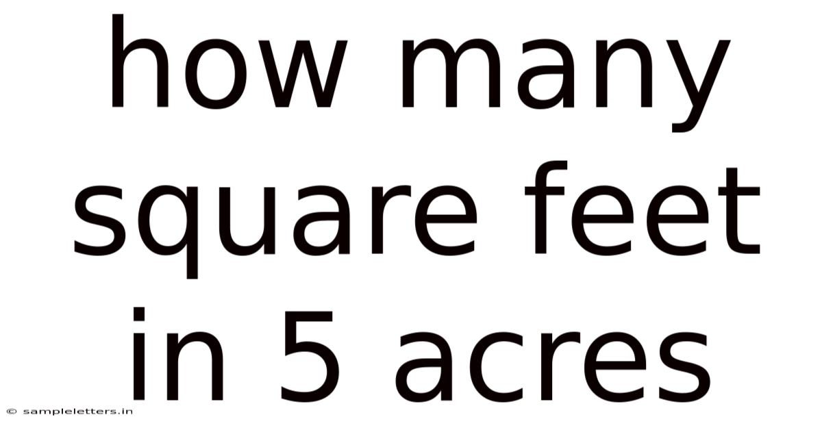 How Many Square Feet In 5 Acres