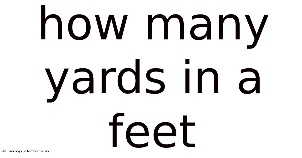 How Many Yards In A Feet