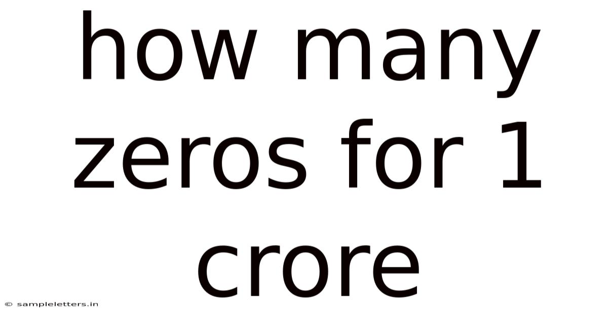 How Many Zeros For 1 Crore