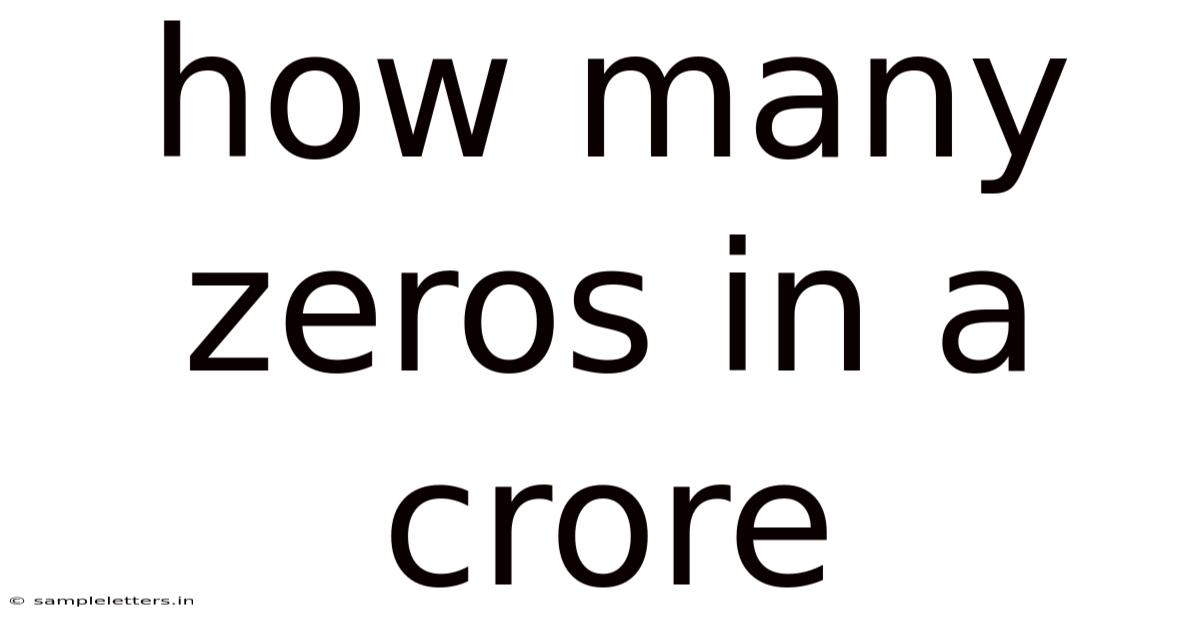 How Many Zeros In A Crore