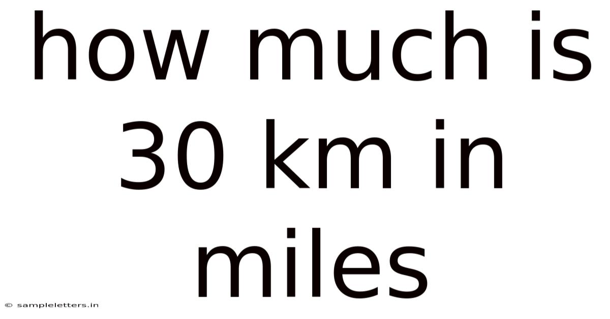 How Much Is 30 Km In Miles