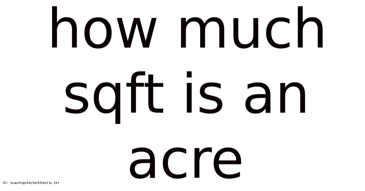 How Much Sqft Is An Acre