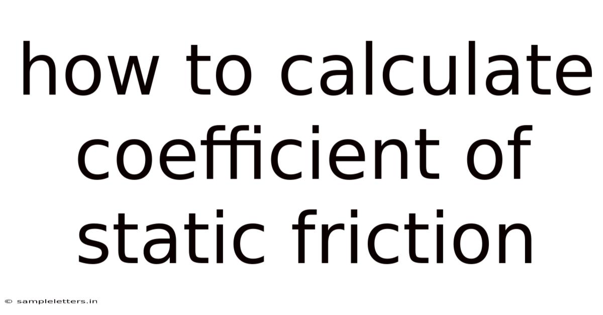 How To Calculate Coefficient Of Static Friction