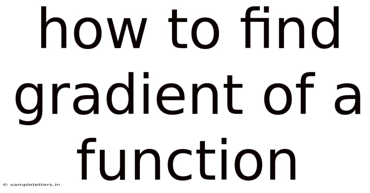 How To Find Gradient Of A Function