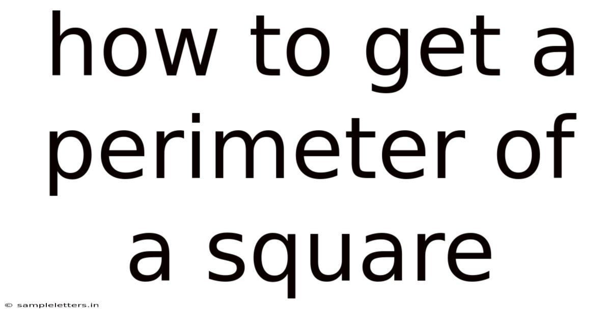 How To Get A Perimeter Of A Square