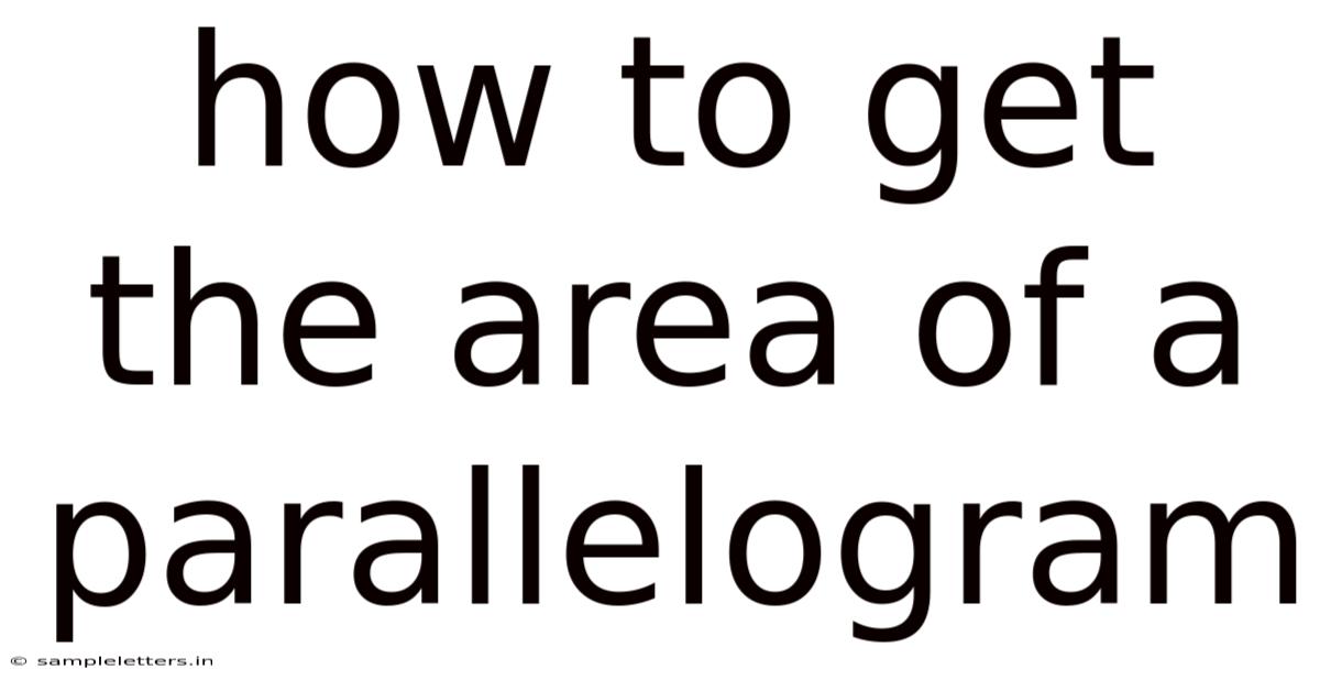 How To Get The Area Of A Parallelogram