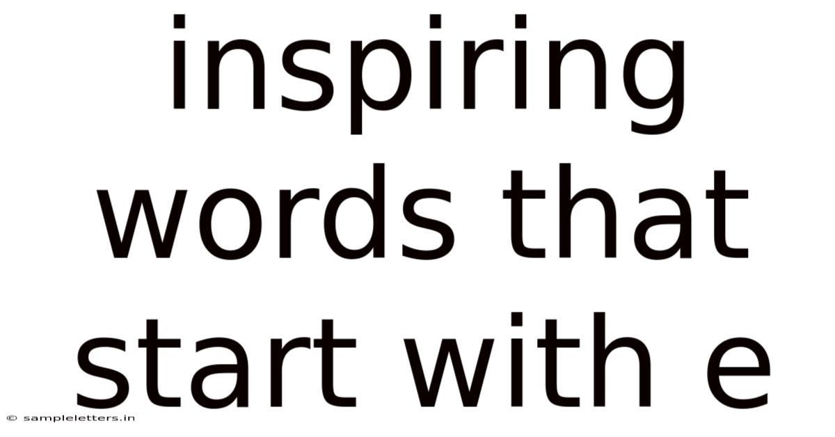 Inspiring Words That Start With E