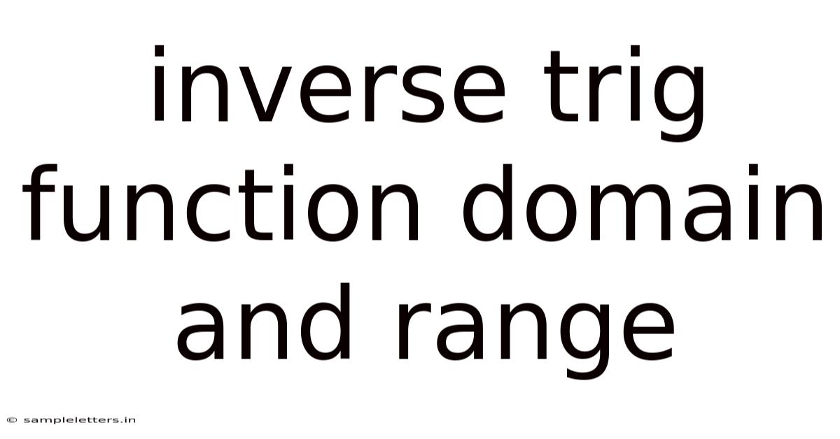 Inverse Trig Function Domain And Range