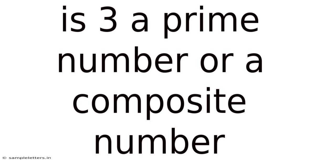 Is 3 A Prime Number Or A Composite Number