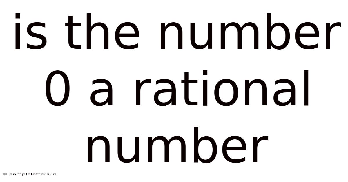 Is The Number 0 A Rational Number