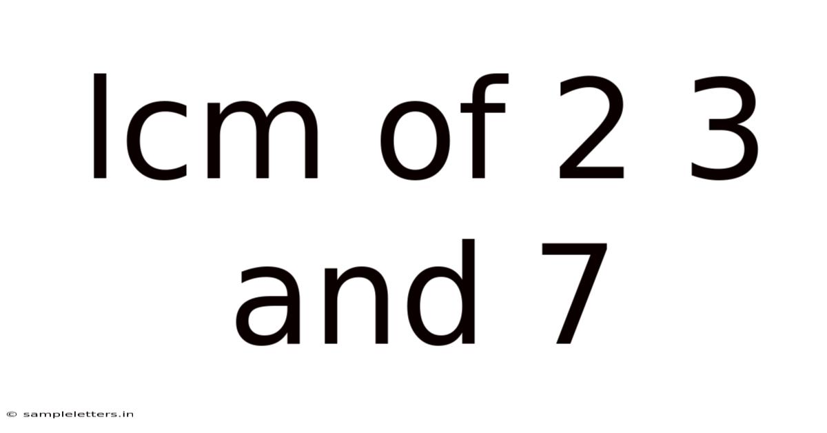 Lcm Of 2 3 And 7