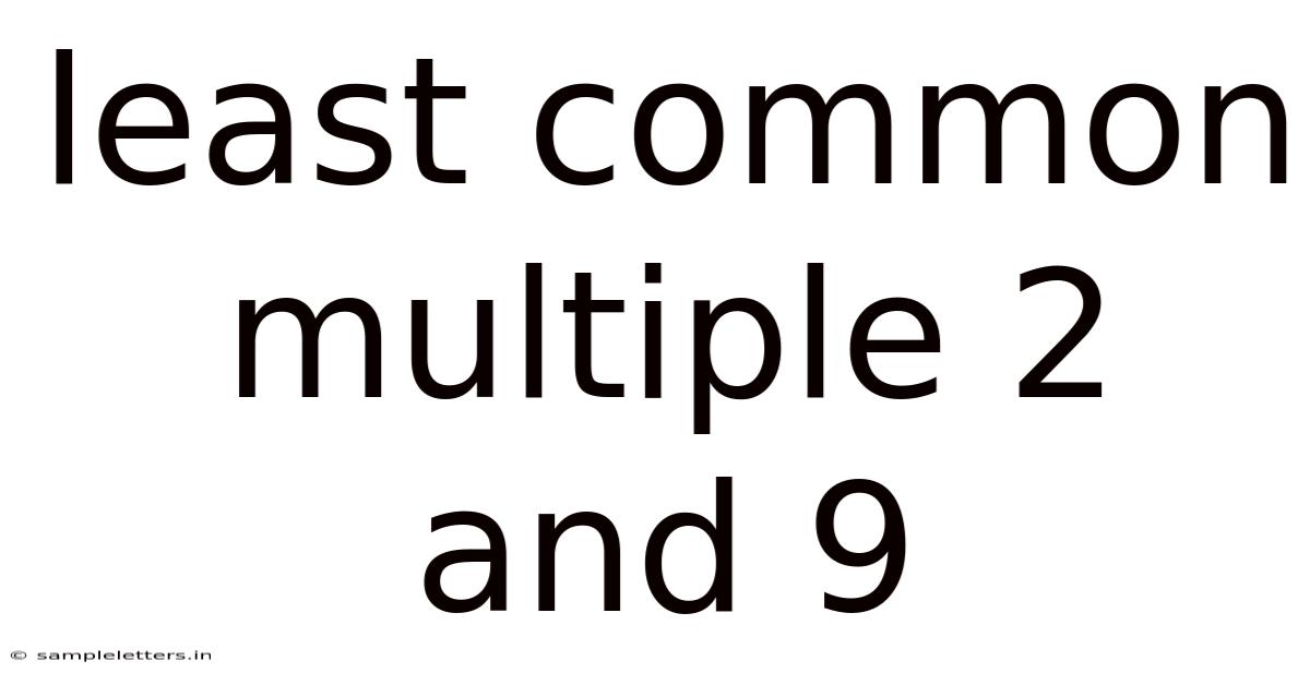 Least Common Multiple 2 And 9