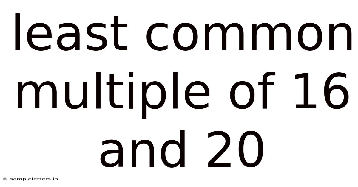 Least Common Multiple Of 16 And 20