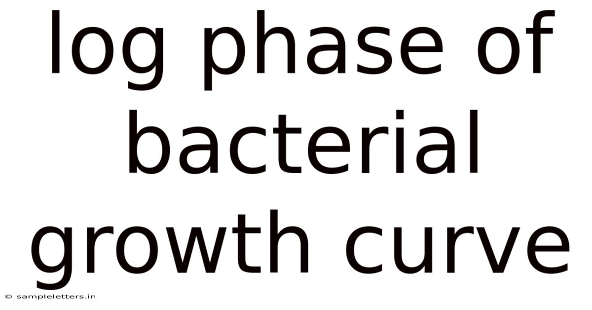 Log Phase Of Bacterial Growth Curve