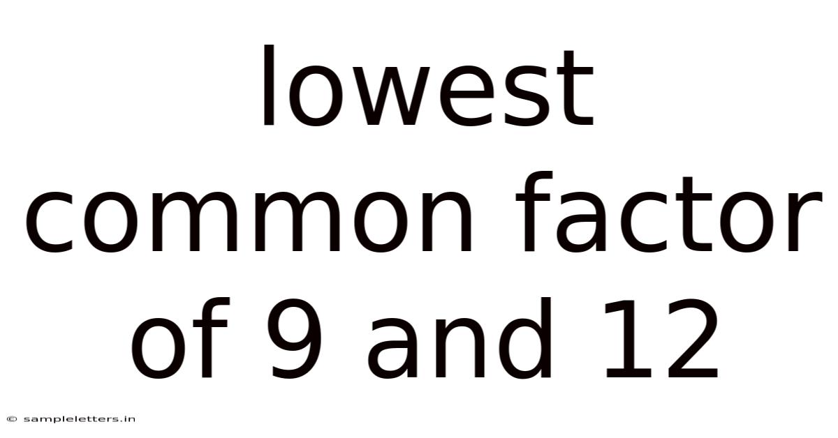 Lowest Common Factor Of 9 And 12