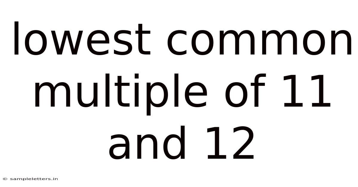 Lowest Common Multiple Of 11 And 12
