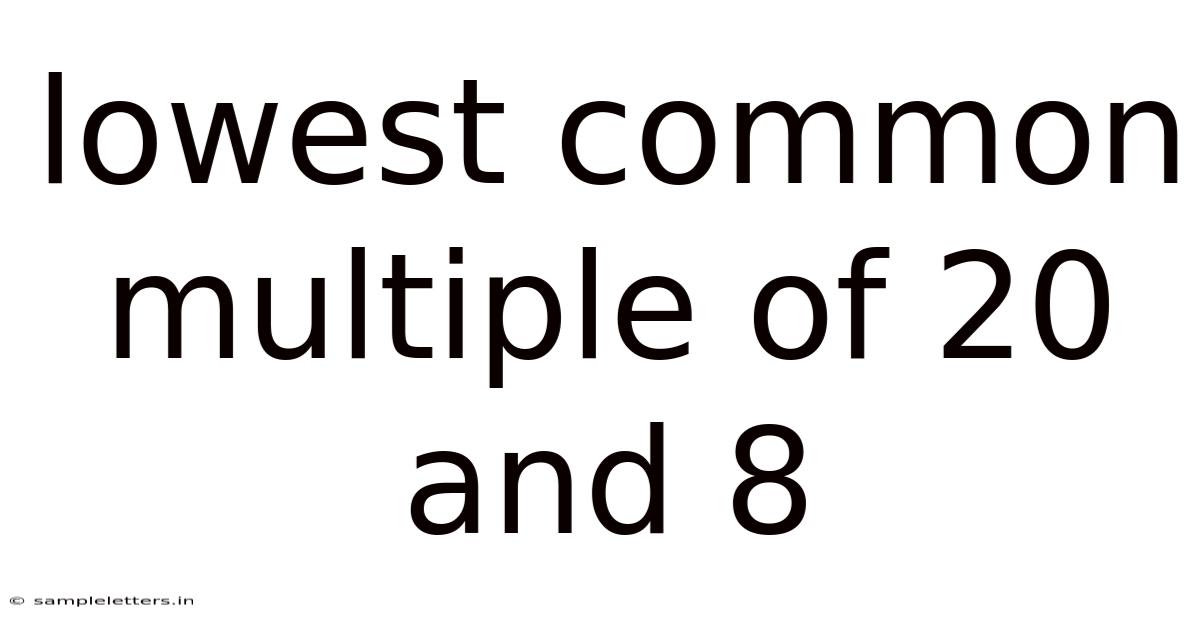Lowest Common Multiple Of 20 And 8