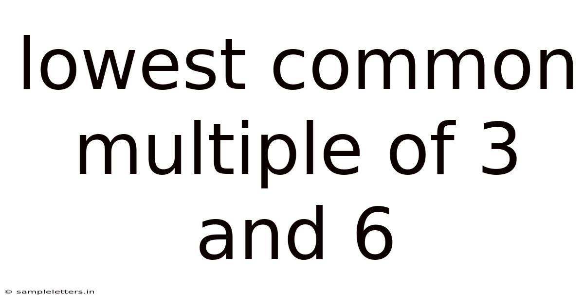 Lowest Common Multiple Of 3 And 6