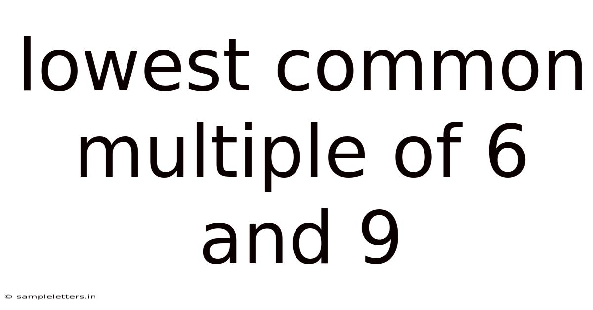 Lowest Common Multiple Of 6 And 9