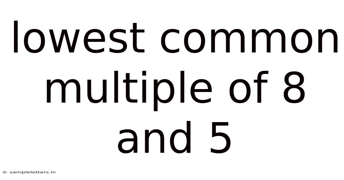 Lowest Common Multiple Of 8 And 5