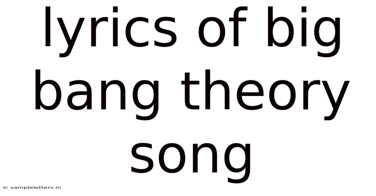 Lyrics Of Big Bang Theory Song