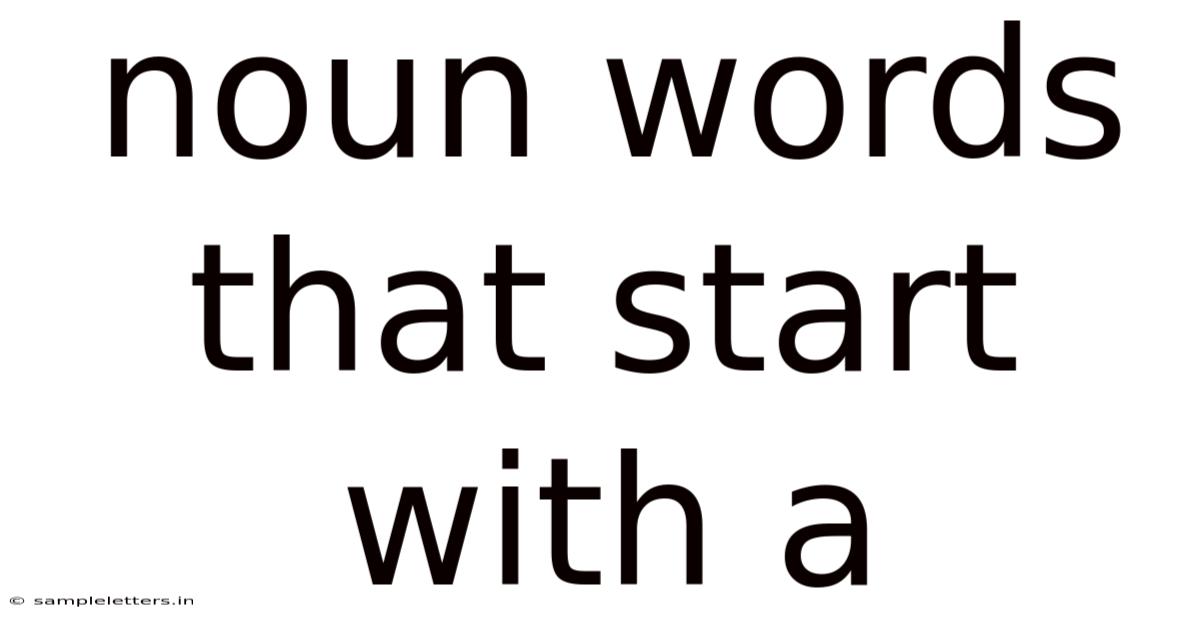 Noun Words That Start With A