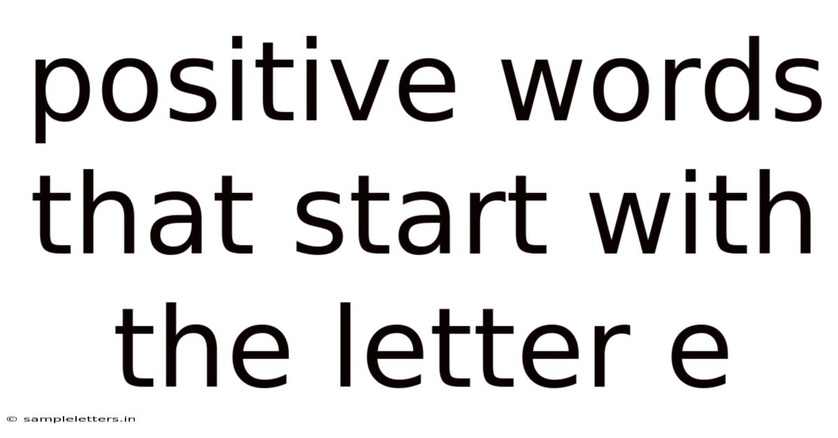 Positive Words That Start With The Letter E