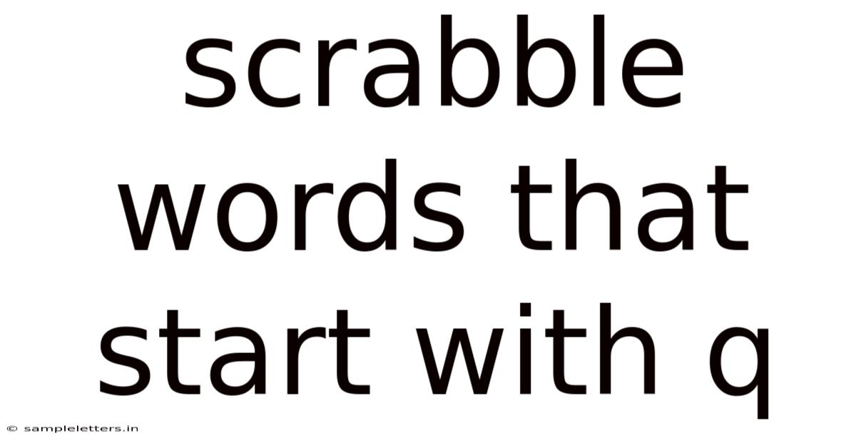 Scrabble Words That Start With Q