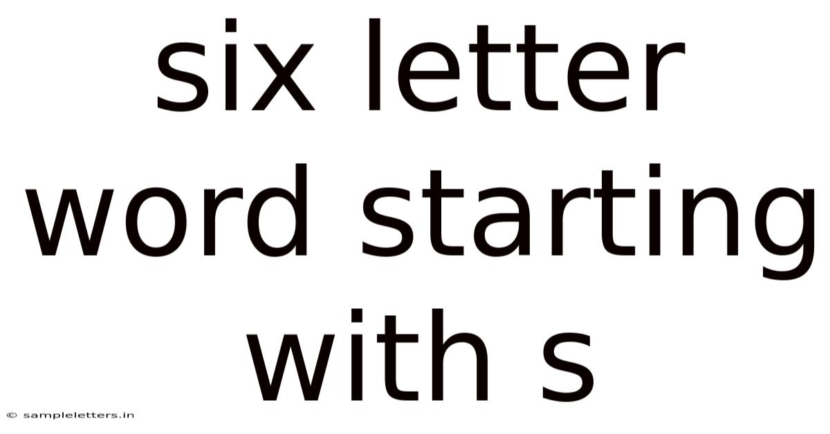 Six Letter Word Starting With S
