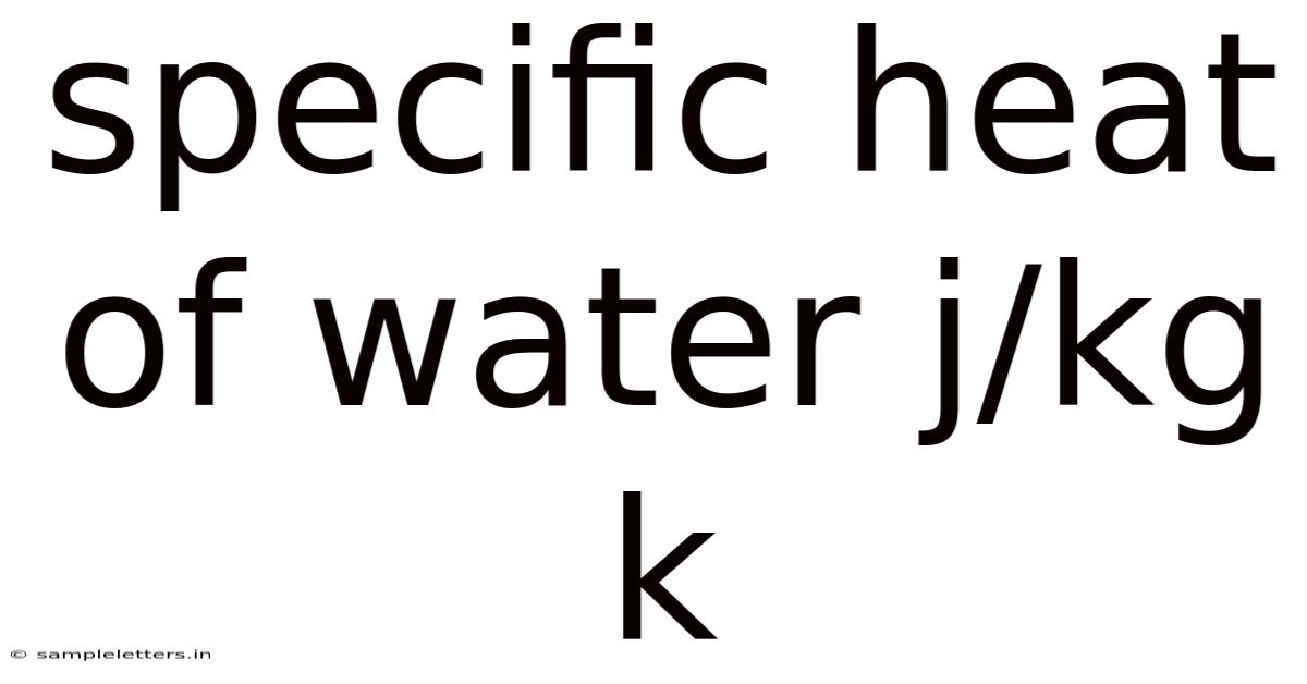 Specific Heat Of Water J/kg K